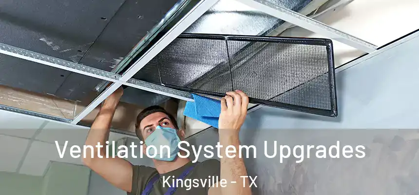  Ventilation System Upgrades Kingsville - TX